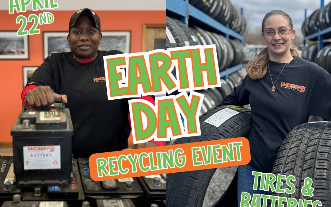 Recycle Tires & Batteries for Free on Earth Day!